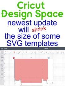 Cricut Design Space Update Shrinks Large SVG Templates - SVGBoxCuts