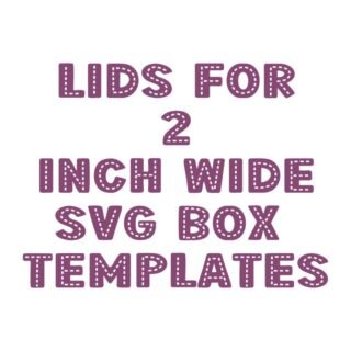 Lids for 2 Inch Wide Boxes