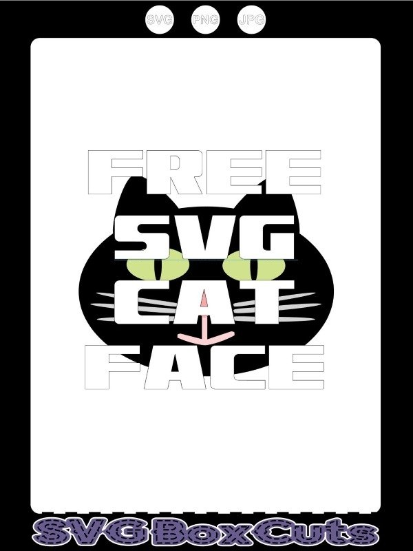 FREE SVG Cat Face - PNG and JPG included