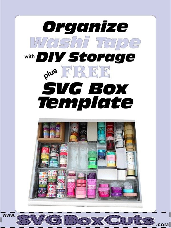 Organize Washi Tape with Household items and FREE SVG Template